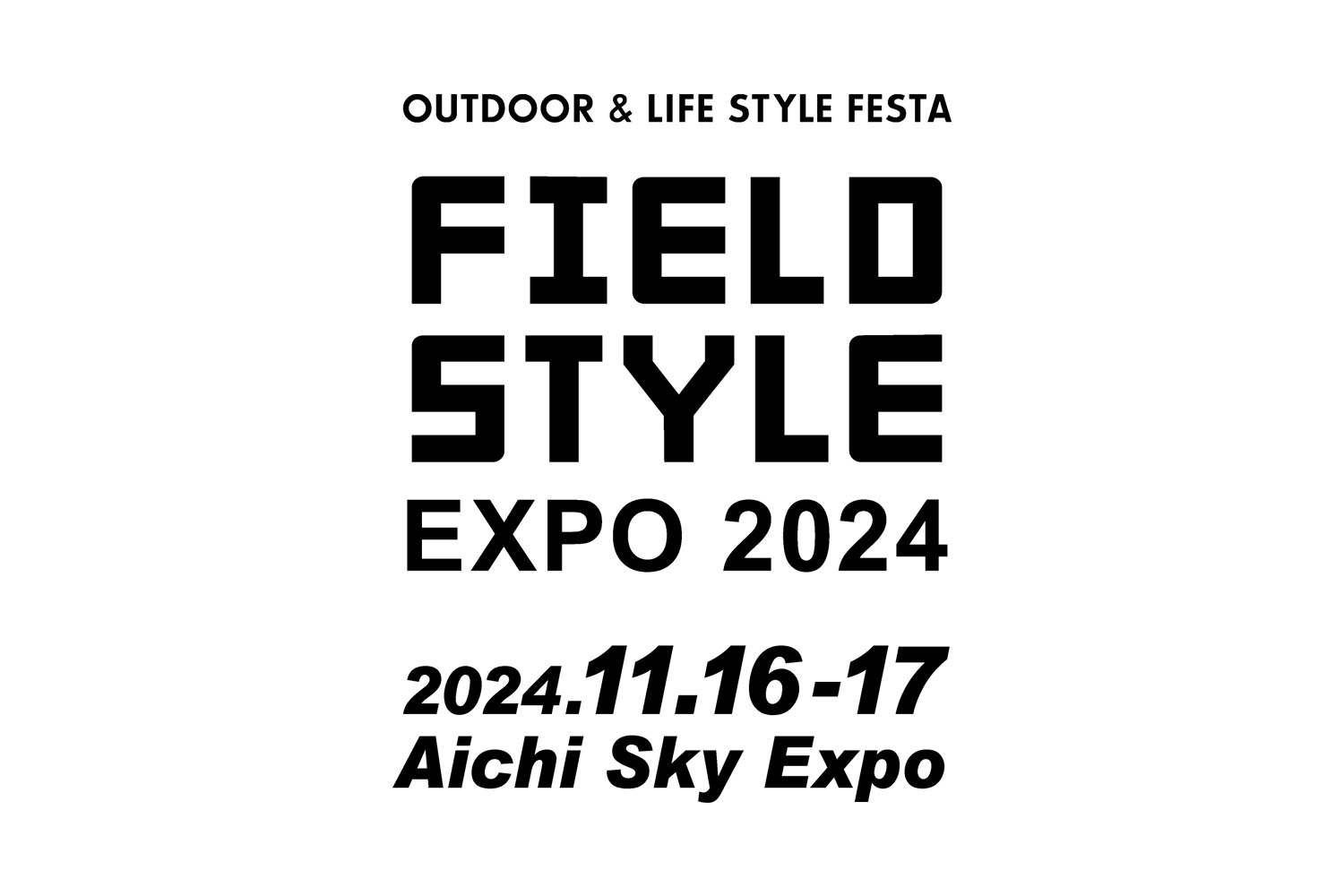 FIELD STYLE EXPO 2024 in AICHI SKY EXPO（愛知県）