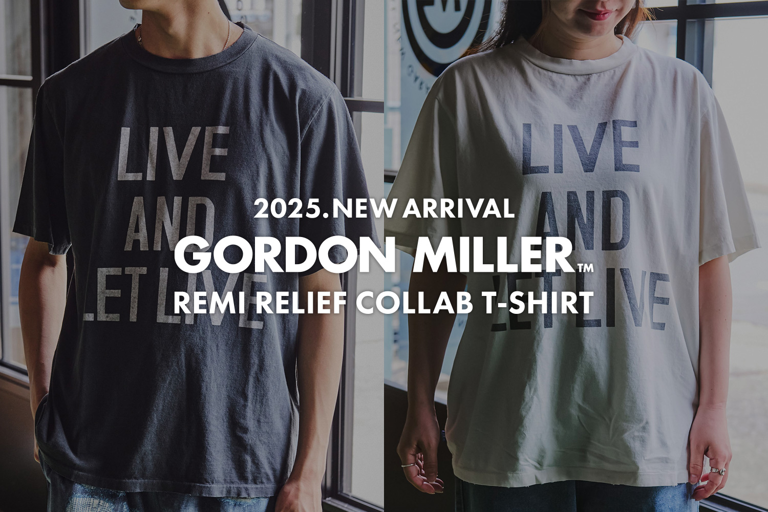 【別注アイテム】おしゃれな大人におすすめ！REMI RELIEF × GORDON MILLERのTシャツが登場